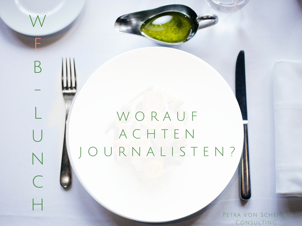 Web-Lunch: Worauf achten Journalisten?